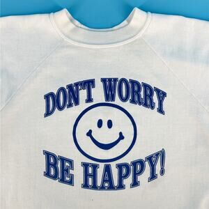 90s Don’t Worry Be Happy crewneck sweatshirt 1990s vintage